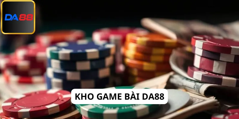 Game bài Da88 sở hữu nhiều trò chơi nổi bật