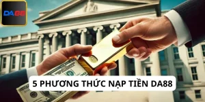 nạp tiền Da88